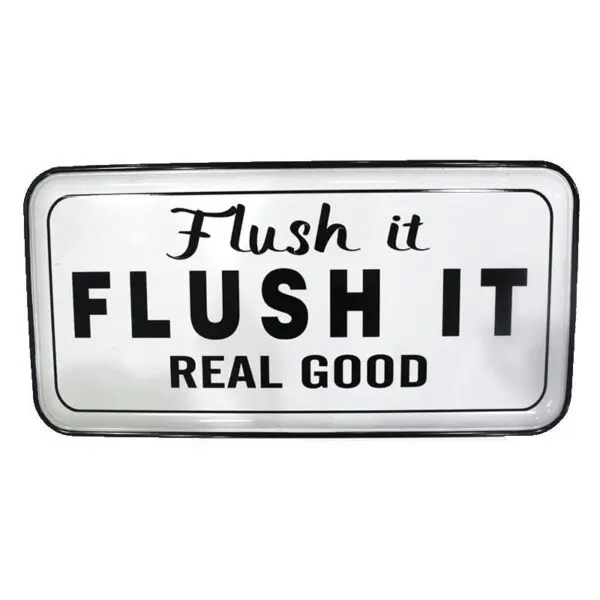 Flush It, Flush it Good Bathroom Sign (Enamel)