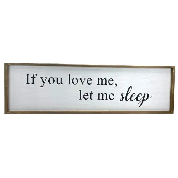 Let me Sleep Sign (Wooden)