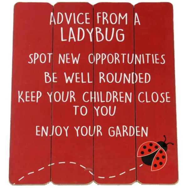 Advice from a Ladybug Sign (Wooden)