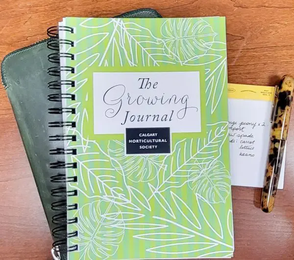 Calgary Horticultural Society Garden Journal - The Growing Journal - Image 2